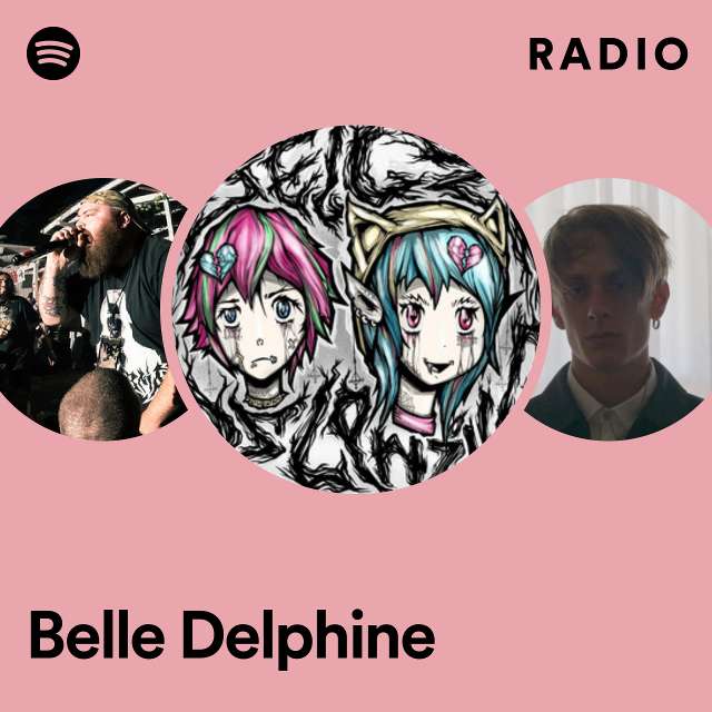 Belle Delphine Radio - playlist by Spotify